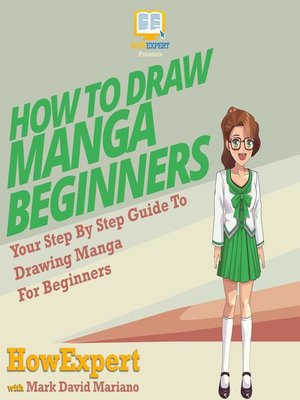 cover image of How to Draw Manga For Beginners